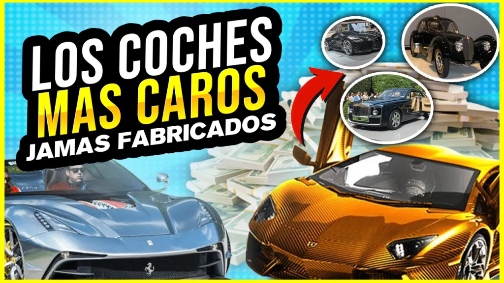 Los Coches Más Caros Jamás Fabricados